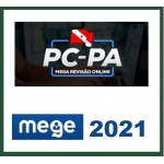 PC PA - Delegado - Revisão (MEGE 2021) Polícia Civil do Pará